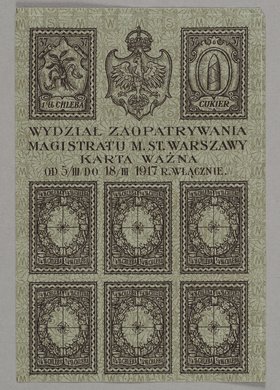Bon zaopatrzeniowy z okresu I Wojny Światowej wydany przez Magistrat Miasta stołecznego Warszawy. Wydział Zaopatrywania na chleb i cukier