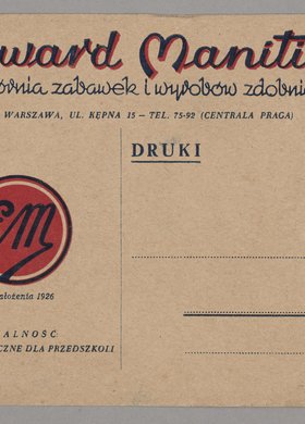 Pocztówka firmowa firmy "Edward Manitius. Wytwórnia zabawek i wyrobów zdobniczych (Specjalność: pomoce dydatktyczne dla przedszkoli)"