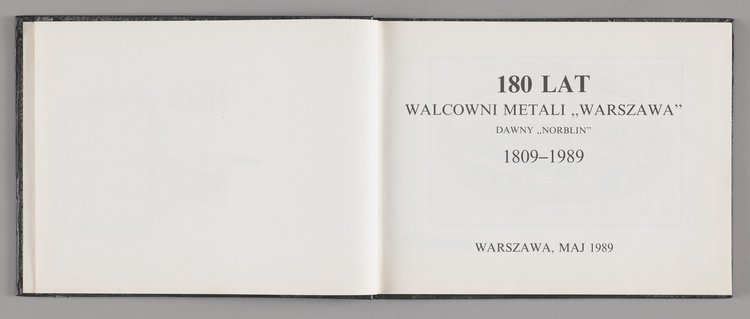 Księga upamiętniająca jubileusz 180 lat istnienia Walcowni Metali "Warszawa"