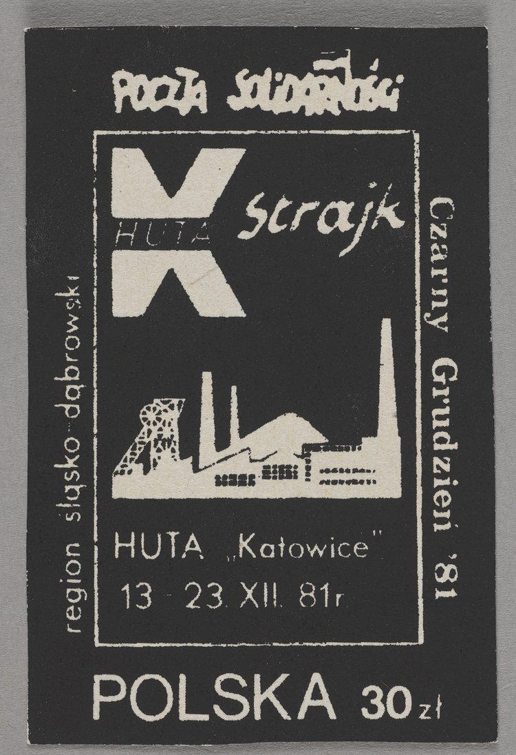 Znaczek okolicznościowy z wizerunkiem huty Katowice oraz podpisem: Strajk