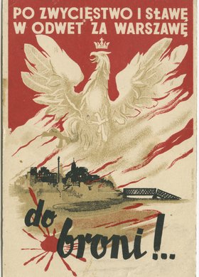 Po zwycięstwo i sławę w odwet za Warszawę - do broni!