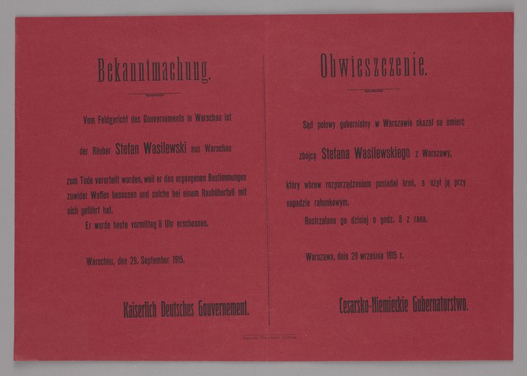 Bekanntmachung / Obwieszczenie o skazaniu na śmierć i rozstrzelaniu Stefana Wasilewskiego z Warszawy za napad rabunkowy z bronią w ręku