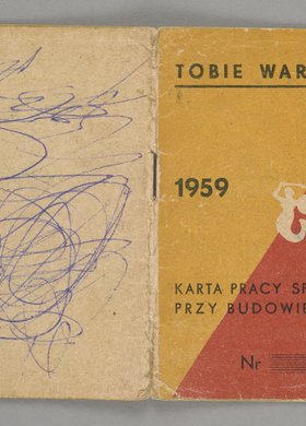 "Tobie Warszawo 1959 - 1965" - Karta pracy społecznej przy budowie stolicy należąca do Bogdana Sapińskiego