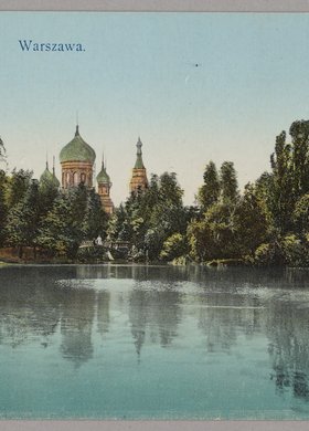 Park Ujazdowski i cerkiew św. Michała Archanioła Archistratega