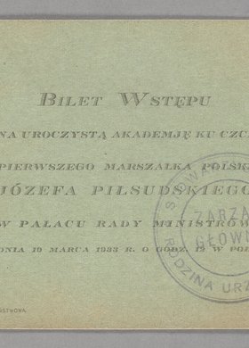 Bilet wstępu na uroczystą akademię ku czci Pierwszego Marszałka Polski Józefa Piłsudskiego