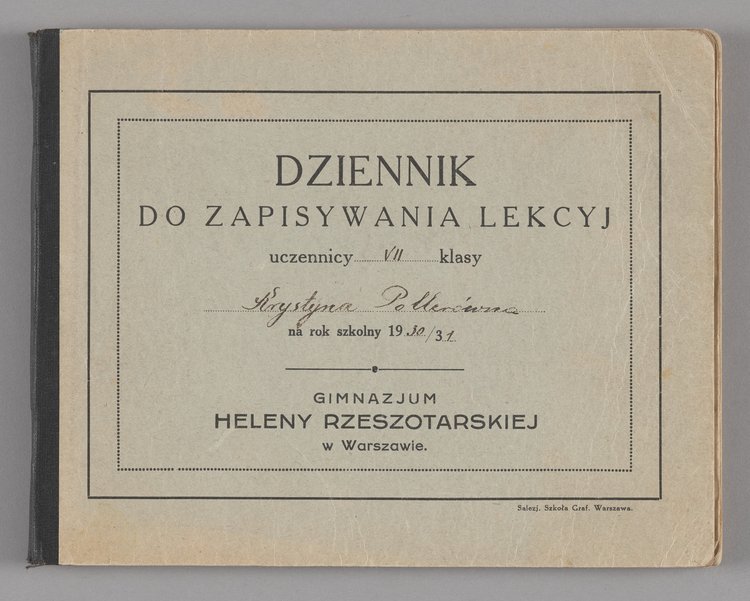Dziennik uczennicy VII. klasy Krystyny Pollerówny
