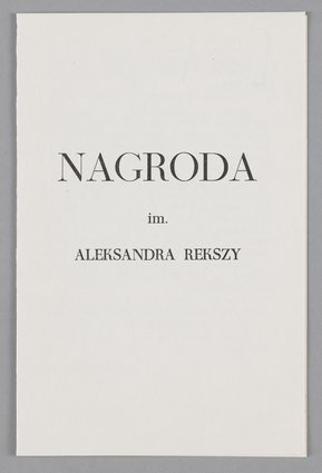Blankiet potwierdzający przyznanie Nagrody im. Aleksandra Rekszy wraz z listą dotychczasowych laureatów z lat 1986-2007