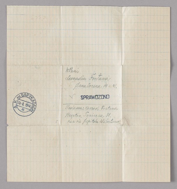 Konrad Fontana,  List z Powstania Warszawskiego wysłany przez Konrada Fontanę do Leokadii Fontany za pośrednictwem Oddziału Mokotów Poczty Polowej AK, w którym znalazły się informacje o zdrowiu, losach najbliższych i prośbie o kontakt,  25 sierpnia 1944