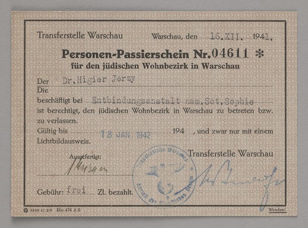 Personen-Passierschein/Przepustka do Żydowskiej Dzielnicy Mieszkaniowej w Warszawie doktora Jerzego Higiera autorstwo nieznane 16 grudnia 1941