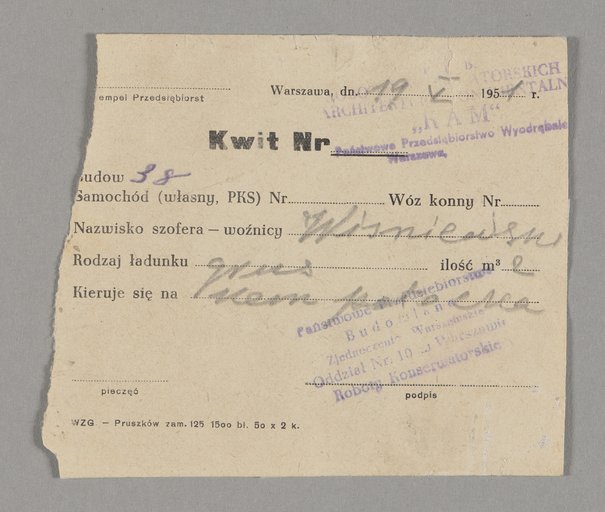 Kwit wydany dla woźnicy Wiśniewskiego za wywiezienie gruzu na Kępę Potocką autorstwo nieznane 19 maja 1951