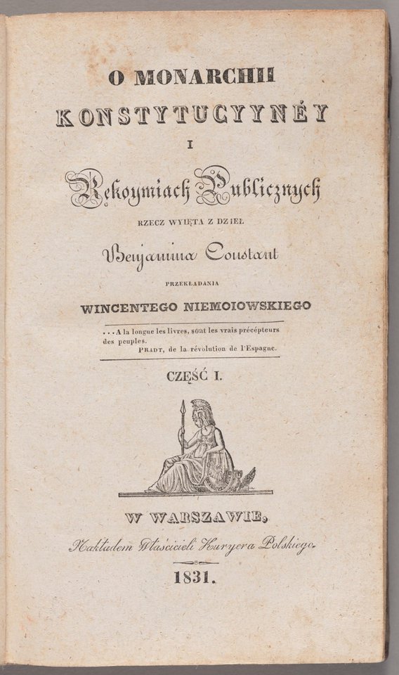 O Monarchii Konstytucyjnej i Rekoymyach Publicznych, Cz.1, ze zbiorów Biblioteki Muzeum Warszawy